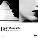 ��{����g���r���[�g -Ryuichi Sakamoto Tribute-