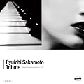 ��{����g���r���[�g -Ryuichi Sakamoto Tribute-
