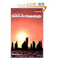 A Little History of Astro-Archaeology: Stages in the Transformation of a Heresy