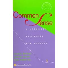 Common Sense: A Handbook and Guide for Writers