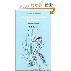 【クリックでお店のこの商品のページへ】Introductory Statistics for Biology (Studies in Biology Series): R. E. Parker: 洋書