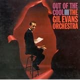 Out of the CoolGil Evans�ɂ��