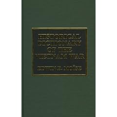 Historical Dictionary of the Vietnam War (Historical Dictionaries of War, Revolution, and Civil Unrest, No. 17)