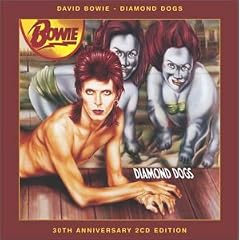 Diamond Dogs - 30th Anniversary Edition