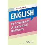English for Presentations at International ConferencesAdrian Wallwork�ɂ��