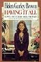 Having It All: Love, Success, Sex, Money Even If You're Starting With Nothing