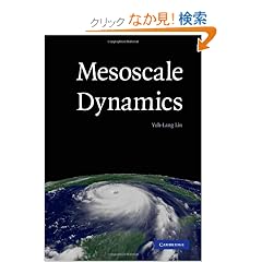 Mesoscale Dynamics (Cambridge Atmospheric and Space Science)