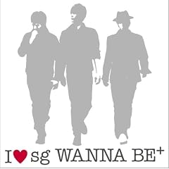 I LOVE sg WANNA BE+