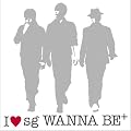 I LOVE sg WANNA BE+