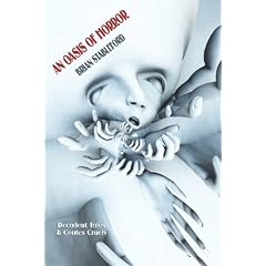 An Oasis of Horror: Decadent Tales & Contes Cruels