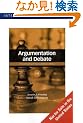 Argumentation and Debate: Critical Thinking for Reasoned Decision Making