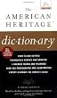 The American Heritage Dictionary: Fourth Edition (21st Century Reference)
