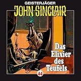 [Book] Geisterjäger John Sinclair: Das Elixier des Teufels: Geisterjäger John Sinclair, 44: Flg. 44