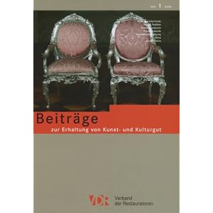 【クリックで詳細表示】Vdr-beitrage Zur Erhaltung Von Kunst- Und Kulturgut 2008 (Vdr： Beitrage Zur Erhaltung Von Kunst- Und Kulturgut)： Verband der Restauratoren： 洋書