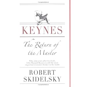 【クリックで詳細表示】Keynes： The Return of the Master [ハードカバー]