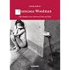 Francesca Woodman: The Roman Years: Between Flesh and Film