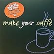 Make your caffe