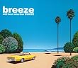 breeze sweet AOR best selection