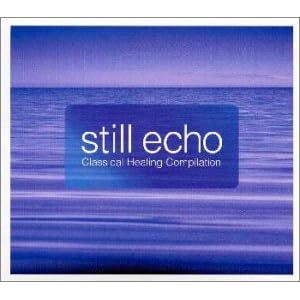 【クリックで詳細表示】スティル・エコー～クラシカル・