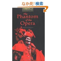 The Phantom of the Opera: Level 1 (Oxford Bookworms Library)