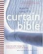 The Curtain Bible: Simple and Stylish Designs for Contemporary Curtains and Blinds