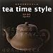 �����̎��Ԃ̂��̂��� tea time style