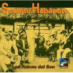 Las Raices del Son 1925-1931