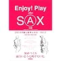 Enjoy!Play alto SAX�\�ЂƂ�Ŋy���ރT�b�N�X�E���C�t
