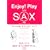 Enjoy!Play alto SAX�\�ЂƂ�Ŋy���ރT�b�N�X�E���C�t