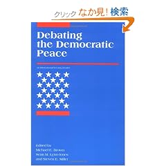 Debating the Democratic Peace (<I>International Security</I> Readers)