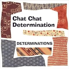 Chat Chat Determination