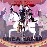 DREAMANIA -DREAMS COME TRUE smooth groove collectionDREAMS COME TRUE�ɂ��