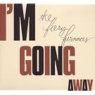 I'm Going Away (Mlps)