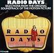 Radio Days: Selections From The Original Soundtrack Of The Motion Picture