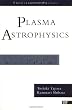 Plasma Astrophysics (Frontiers in Physics)
