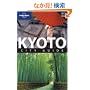 Lonely Planet Kyoto: City Guide