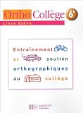 [Livre] Ortho Collège 6e