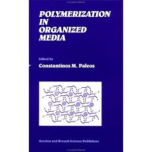 【クリックで詳細表示】Polymerization in Organized Media [ハードカバー]