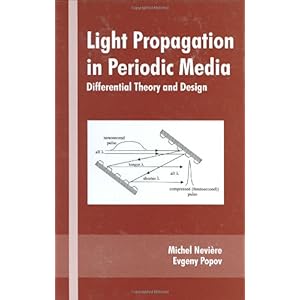 【クリックで詳細表示】Light Propagation in Periodic Media： Differential Theory and Design (Optical Science and Engineering) [ハードカバー]