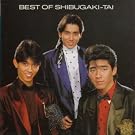 BEST OF SHIBUGAKI-TAI