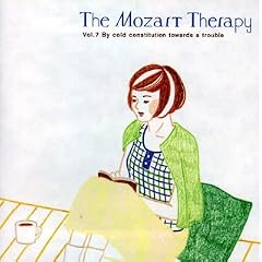 THE MOZART THERAPY~�a�������̉��y�Ö@~VOL.7.�₦���ł��Y�݂̕���