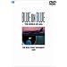 BLUE ON BLUE THE WORLD OF ANA �U�E���A���t���C�g�E�h�L�������g A320 [DVD]