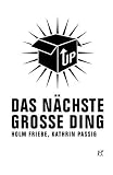 [B&uuml;cher] Das nächste große Ding: Kolumnensammlung