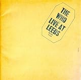 [Music] Live At Leeds (Remastered / Expanded)
