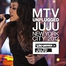 MTV UNPLUGGED JUJU