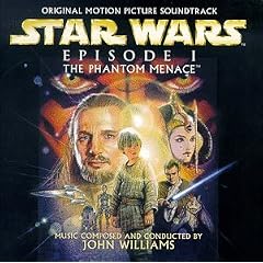 Star Wars Episode I: The Phantom Menace [Original Motion Picture Soundtrack]