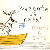 Presente De Natal~bossa nova Christmas~naomi & goro�ɂ��