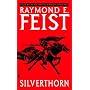 Silverthorn (Riftwar Saga)