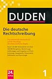 [Book] Der Duden in 12 Bänden: Duden 01. Die deutsche Rechtschreibung: Das umfassende Standardwerk auf der Grundlage der neuen amtlichen Regeln. Rd. 130 000 Stichwörter ... Grammatik sowie Etymologie und Stil: Bd 1