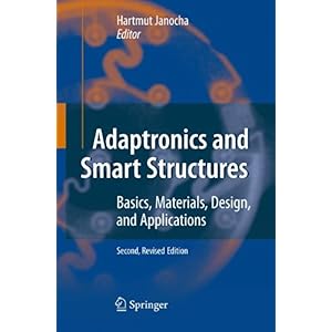 【クリックで詳細表示】Adaptronics and Smart Structures： Basics， Materials， Design， and Applications [ペーパーバック]
